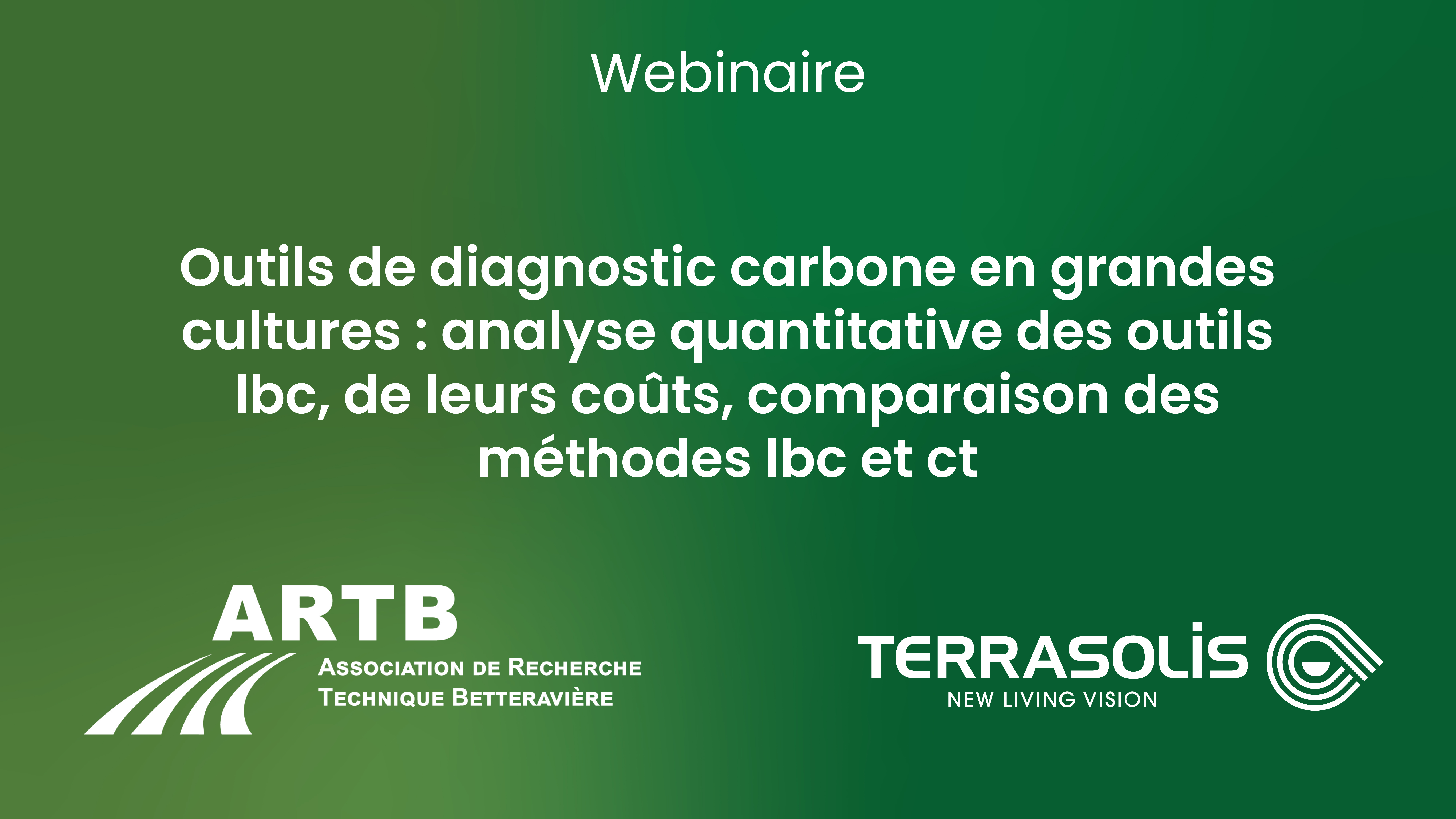 Outils de diagnostic Carbone en Grandes Cultures : analyse quantitative des outils LBC, de leurs coûts, comparaison des méthodes LBC et CT